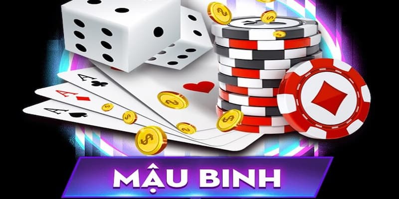 Game bài Mậu binh là gì mà được nhiều người chơi ưa thích
