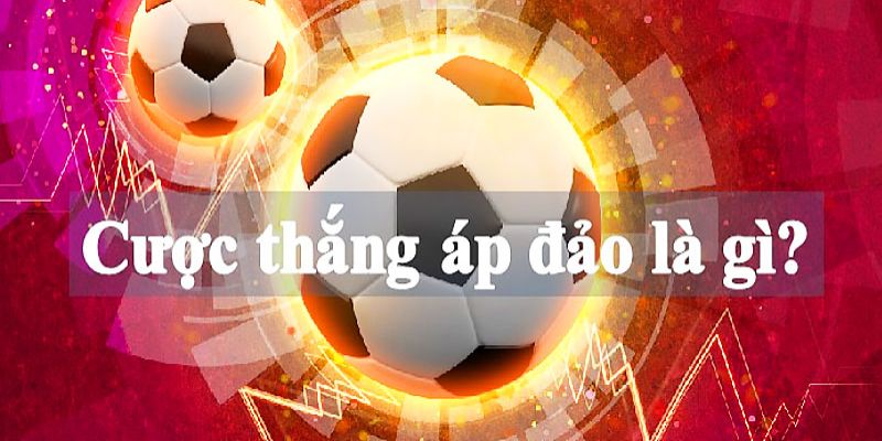 Giới thiệu cược thắng áp đảo